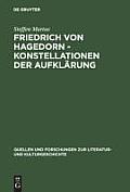 Friedrich Von Hagedorn - Konstellationen Der Aufkl?rung