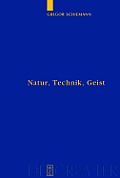 Natur, Technik, Geist