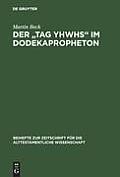 Der Tag YHWHs im Dodekapropheton