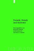 Fremde, Feinde und Kurioses