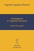 Investigations in Cognitive Grammar