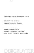 Von Arius Zum Athanasianum: Studien Zur Edition Der Athanasius Werke