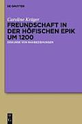 Freundschaft in der h?fischen Epik um 1200
