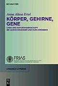 K?rper, Gehirne, Gene