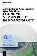 ?konomie Versus Recht Im Finanzmarkt?