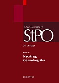 L?we/Rosenberg. Die Strafproze?ordnung Und Das Gerichtsverfassungsgesetz, Band 12, Nachtrag