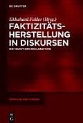 Faktizit?tsherstellung in Diskursen