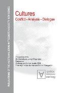 Cultures. Conflict - Analysis - Dialogue: Proceedings of the 29th International Ludwig Wittgenstein-Symposium in Kirchberg, Austria