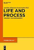 Life and Process: Towards a New Biophilosophy