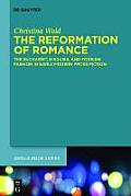 The Reformation of Romance: The Eucharist, Disguise, and Foreign Fashion in Early Modern Prose Fiction