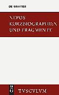 Kurzbiographien Und Fragmente: Lateinisch - Deutsch