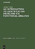 An Introduction to Identification Problems via Functional Analysis