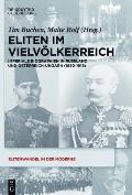 Eliten Im Vielvolkerreich: Imperiale Biographien in Russland Und Osterreich-Ungarn (1850-1918)