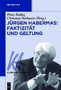 J?rgen Habermas: Faktizit?t und Geltung