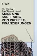 Krise und Sanierung von Projektfinanzierungen