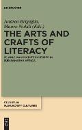 The Arts and Crafts of Literacy: Islamic Manuscript Cultures in Sub-Saharan Africa