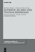 Elfriede Jelinek und Thomas Bernhard