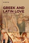 Greek and Latin Love: The Poetic Connection