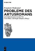 Probleme Des Artusromans: Ausgew?hlte Kleine Schriften