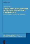 Sprachpflegediskurse in Deutschland und Frankreich