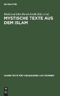 Mystische Texte Aus Dem Islam: Drei Gedichte Des Arabi 1240