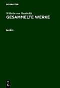 Humboldt, Wilhelm von: Gesammelte Werke. Band 6