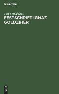 Festschrift Ignaz Goldziher: Von Freunden Und Verehrern Gewidmet
