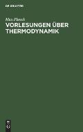 Vorlesungen ?ber Thermodynamik