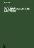 Halbleiterbauelementeelektronik: Ausgew?hlte Beitr?ge