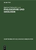 Philosophie Und Geologie: Beitr?ge Zum III. Ddr-Udssr-Symposium Zur Geschichte Der Geologischen Wissenschaften Entwicklungsgeschichte Von Philo