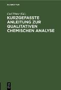 Kurzgefasste Anleitung Zur Qualitativen Chemischen Analyse