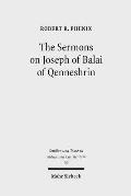 The Sermons on Joseph of Balai of Qenneshrin: Rhetoric and Interpretation in Fifth Century Syriac Literature