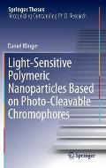 Light-Sensitive Polymeric Nanoparticles Based on Photo-Cleavable Chromophores