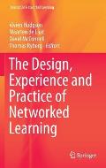 The Design, Experience and Practice of Networked Learning