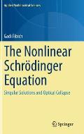 Nonlinear Schrodinger Equation Singular Solutions & Optical Collapse