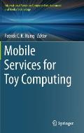 Mobile Services for Toy Computing