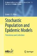 Stochastic Population and Epidemic Models: Persistence and Extinction