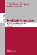 Symbiotic Interaction: 4th International Workshop, Symbiotic 2015, Berlin, Germany, October 7-8, 2015, Proceedings