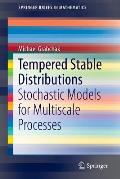 Tempered Stable Distributions: Stochastic Models for Multiscale Processes