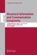 Structural Information and Communication Complexity: 22nd International Colloquium, Sirocco 2015, Montserrat, Spain, July 14-16, 2015. Post-Proceeding