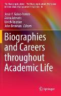 Biographies and Careers Throughout Academic Life