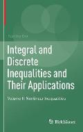Integral and Discrete Inequalities and Their Applications: Volume II: Nonlinear Inequalities