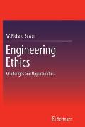 Engineering Ethics: Challenges and Opportunities