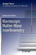 Macroscopic Matter Wave Interferometry