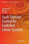 Fault Tolerant Control for Switched Linear Systems