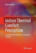 Indoor Thermal Comfort Perception: A Questionnaire Approach Focusing on Children