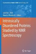 Intrinsically Disordered Proteins Studied by NMR Spectroscopy