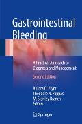Gastrointestinal Bleeding: A Practical Approach to Diagnosis and Management