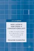 Was Ludwig Von Mises a Conventionalist?: A New Analysis of the Epistemology of the Austrian School of Economics