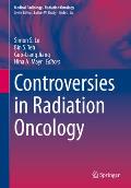 Controversies in Radiation Oncology